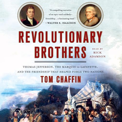 Revolutionary Brothers by Tom Chaffin