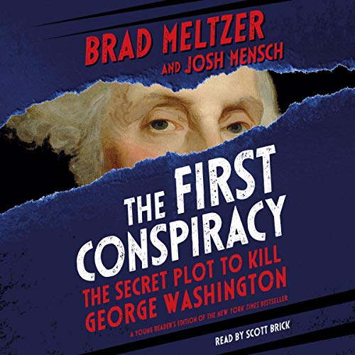 The First Conspiracy (Young Reader's Edition) by Brad Meltzer