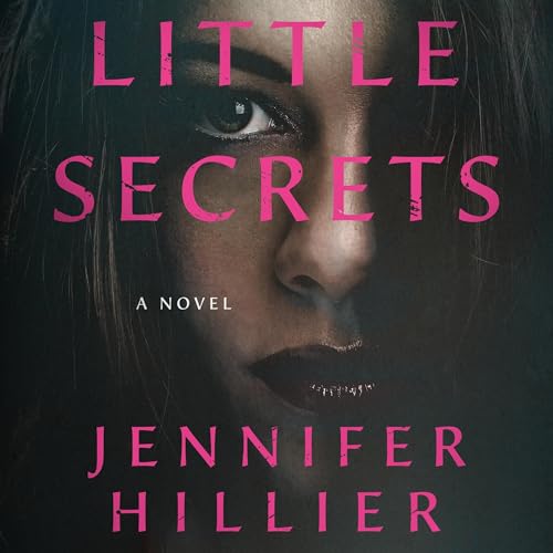 Little Secrets by Jennifer Hillier