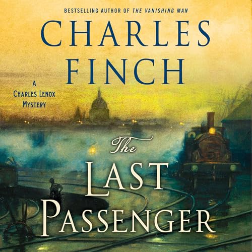 The Last Passenger by Charles Finch