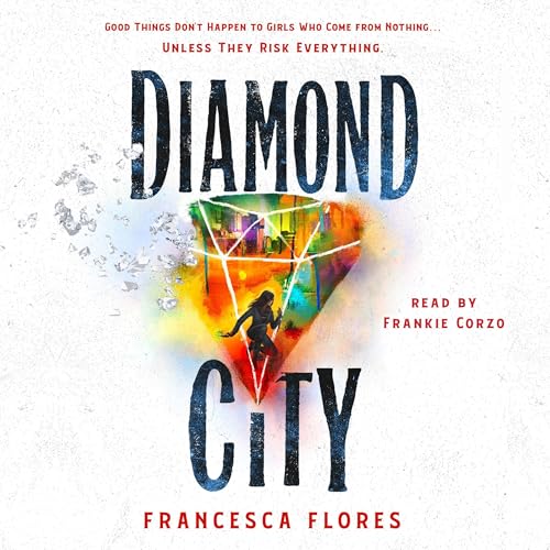 Diamond City by Francesca Flores