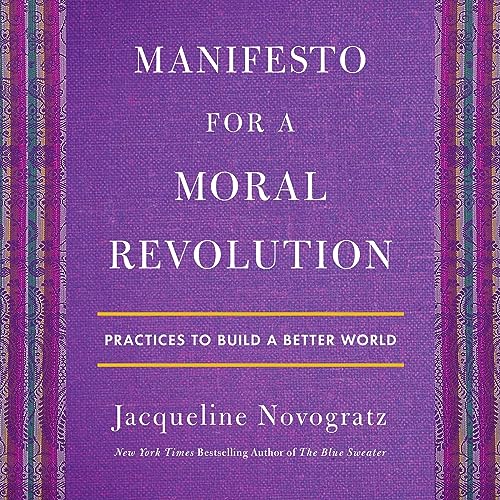Manifesto for a Moral Revolution
