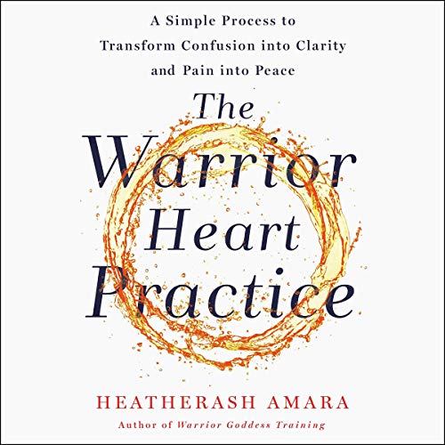 The Warrior Heart Practice