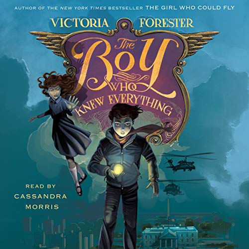 The Boy Who Knew Everything by Victoria Forester