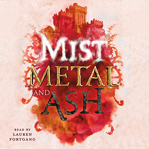 Mist, Metal, and Ash by Gwendolyn Clare