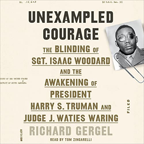 Unexampled Courage by Richard Gergel