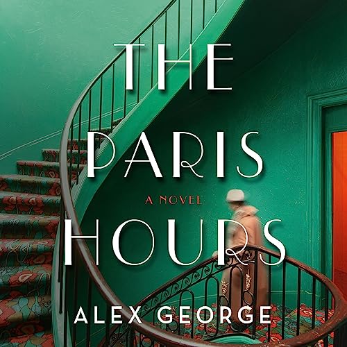 The Paris Hours by Alex George