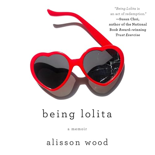 Being Lolita by Alisson Wood