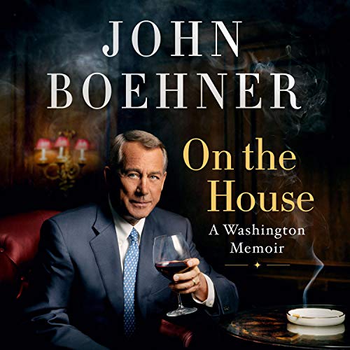 On the House by John Boehner