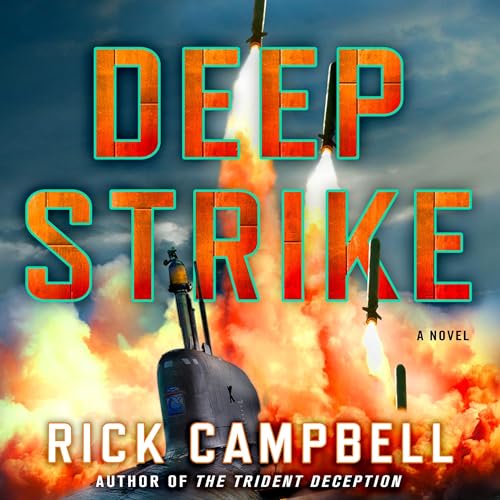 Deep Strike by Rick Campbell