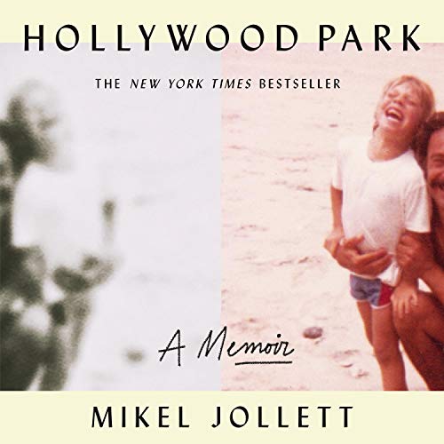 Hollywood Park by Mikel Jollett