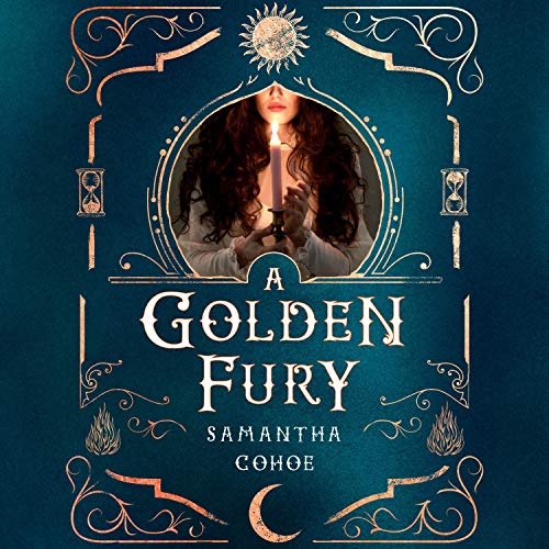 A Golden Fury by Samantha Cohoe