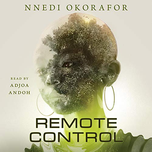 Remote Control by Nnedi Okorafor