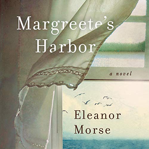 Margreete's Harbor by Eleanor Morse