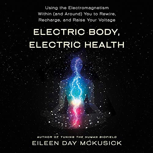 Electric Body, Electric Health