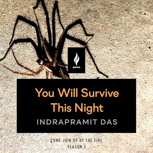 You Will Survive This Night by Indrapramit Das