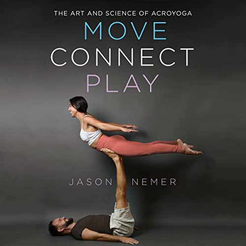 Move, Connect, Play by Jason Nemer