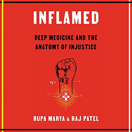 Inflamed by Rupa Marya