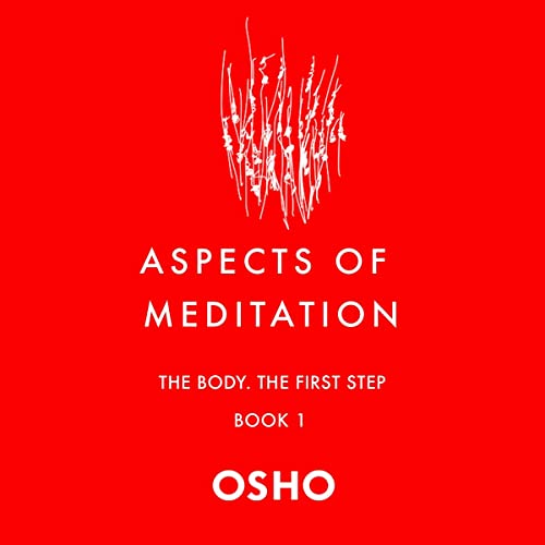 Aspects of Meditation Book 1 by Osho