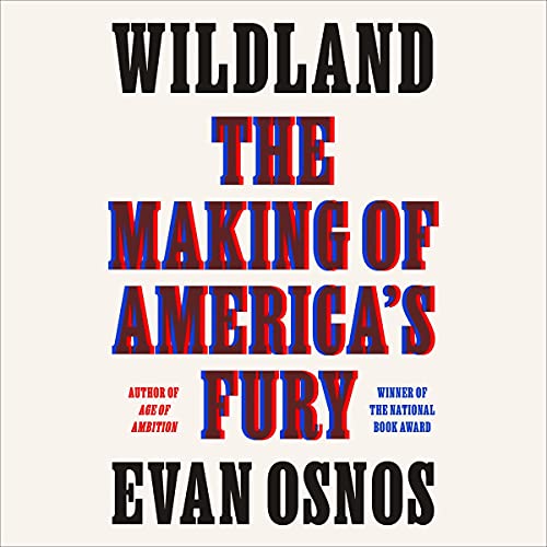 Wildland by Evan Osnos