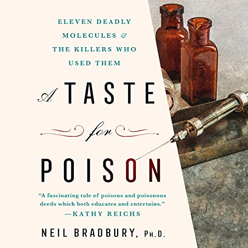 A Taste for Poison by Ph.D. Neil Bradbury