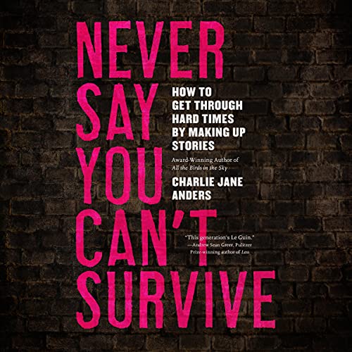 Never Say You Can't Survive