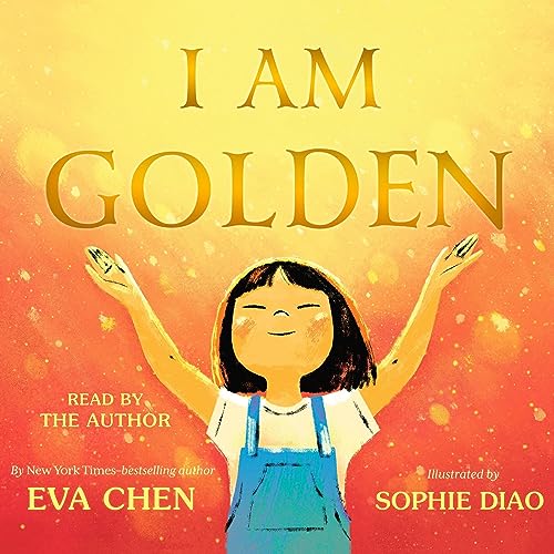 I Am Golden by Eva Chen