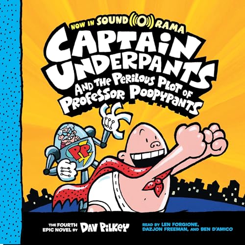 Captain Underpants and the Perilous Plot of Professor Poopypants