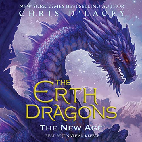 The New Age (The Erth Dragons #3) by Chris d'Lacey