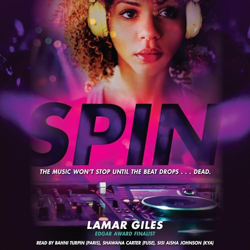 Spin by Lamar Giles