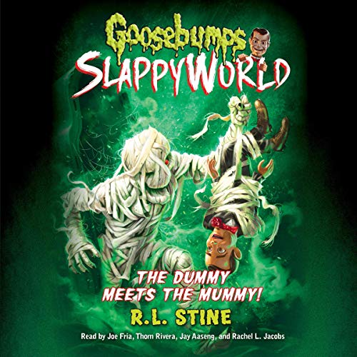 The Dummy Meets the Mummy! by R. L. Stine