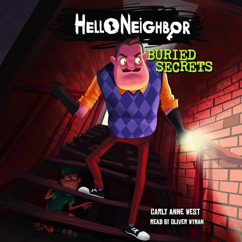 Buried Secrets: An AFK Book (Hello Neighbor #3)