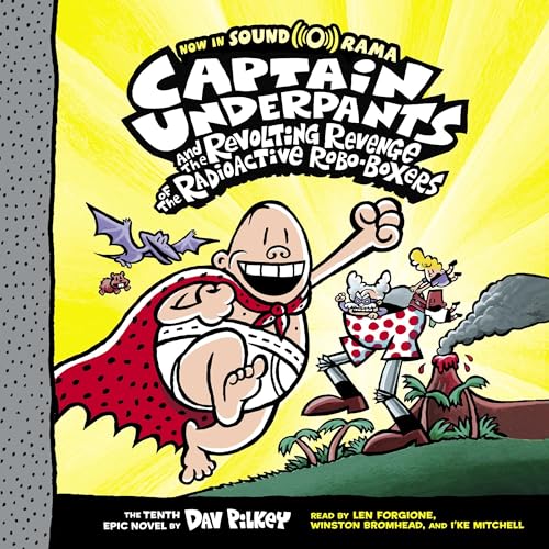 Captain Underpants and the Revolting Revenge of the Radioactive Robo-Boxers
