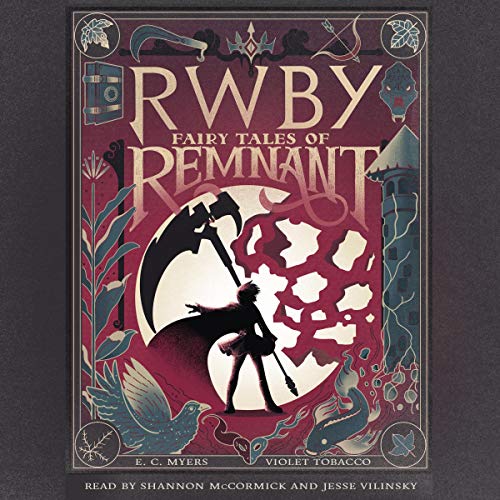 Fairy Tales of Remnant: An AFK Book (RWBY)