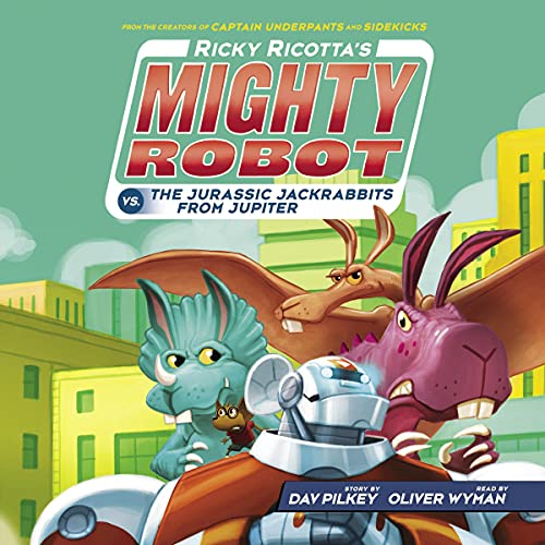 Ricky Ricotta's Mighty Robot vs. the Jurassic Jackrabbits from Jupiter