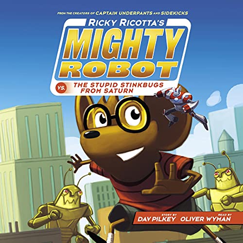 Ricky Ricotta's Mighty Robot vs. the Stupid Stinkbugs from Saturn