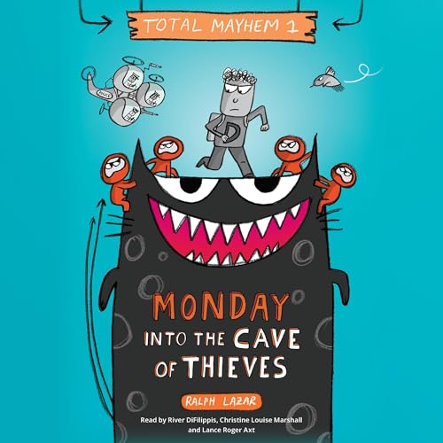 Monday: Into the Cave of Thieves