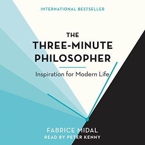 The Three-Minute Philosopher by Fabrice Midal