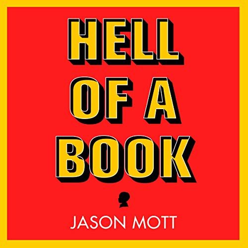 Hell of a Book by Jason Mott