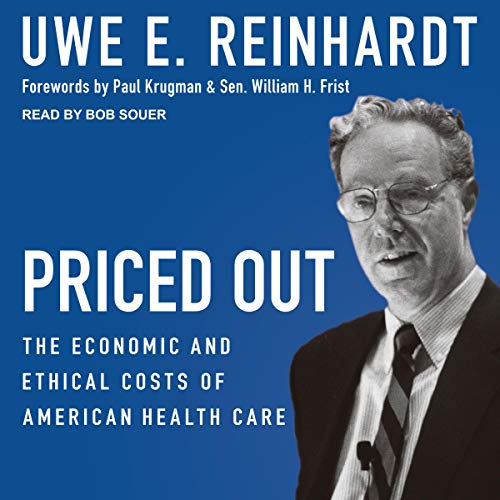 Priced Out by Uwe E. Reinhardt