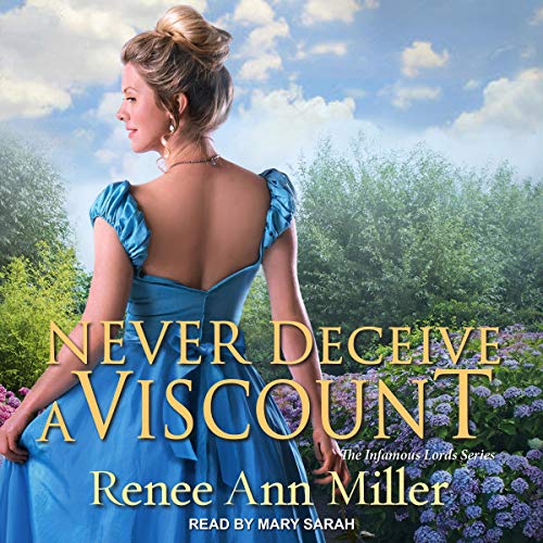 Never Deceive a Viscount by Renee Ann Miller