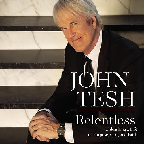 Relentless by John Tesh