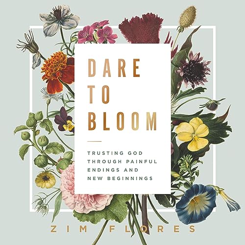 Dare to Bloom