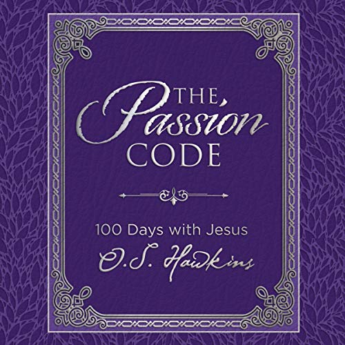 The Passion Code by O. S. Hawkins
