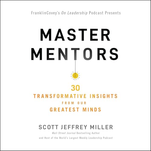 Master Mentors by Scott Jeffrey Miller