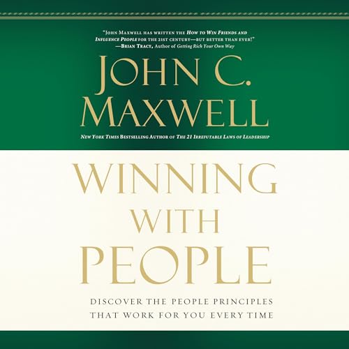 Winning with People by John C. Maxwell