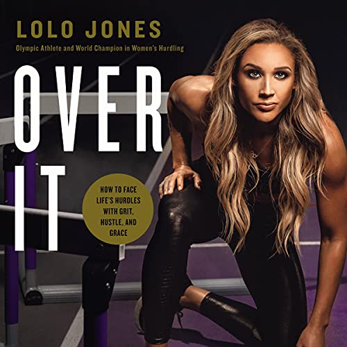 Over It by Lolo Jones