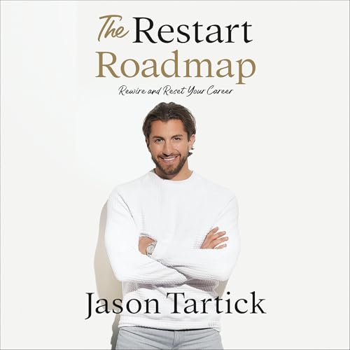The Restart Roadmap by Jason Tartick