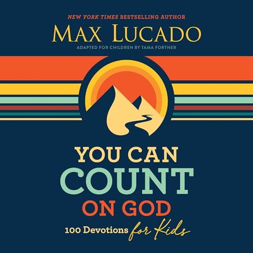 You Can Count on God by Max Lucado