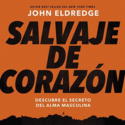 Salvaje de coraz&oacute;n, Edici&oacute;n ampliada